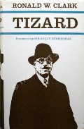 Book cover of Tizard by CLARK, Ronald W.